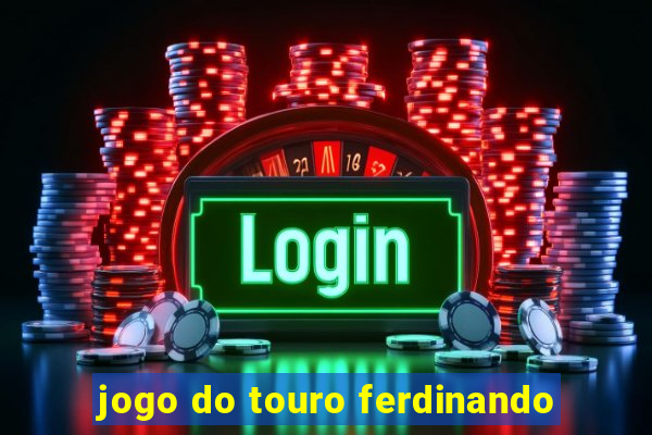 jogo do touro ferdinando